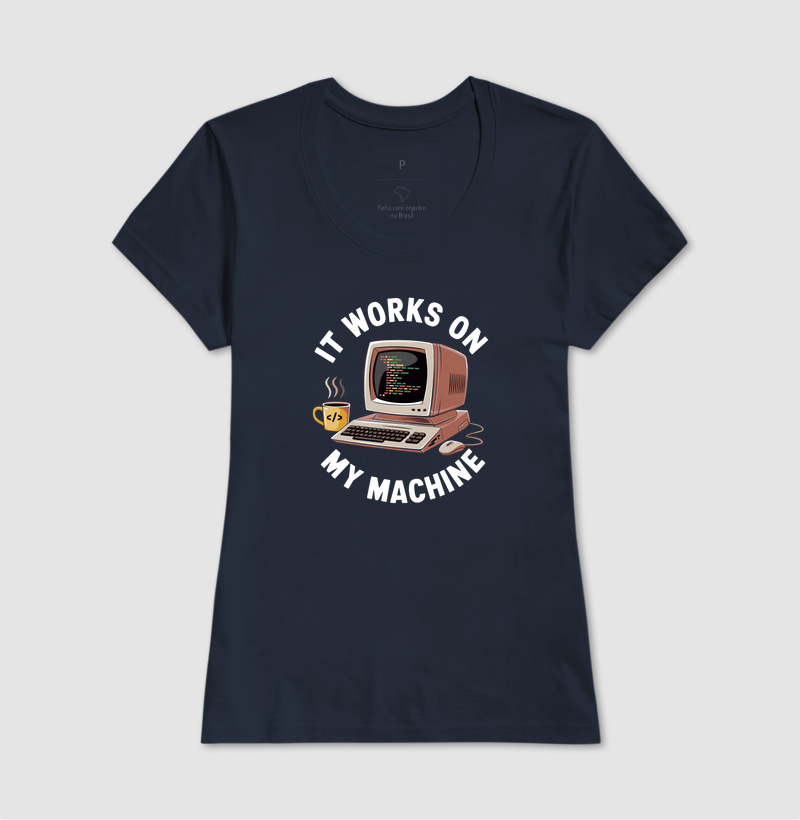 Camiseta Na Minha Máquina Funciona - Imagem 5