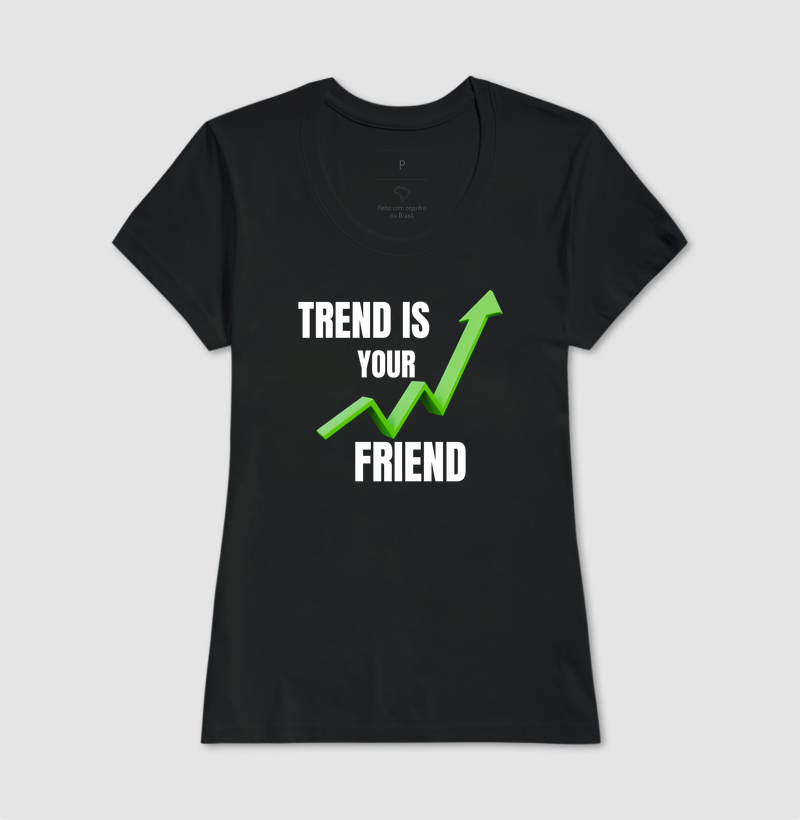Camiseta Trader Trend Is Your Friend - Imagem 3