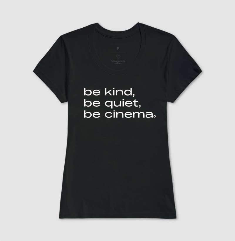 Be Kind, Be Quiet, Be Cinema - Imagem 3