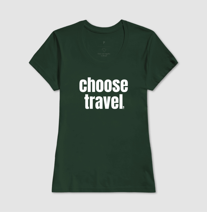 Camiseta Choose Travel | Frase Viagem Bold Minimalista | Colecao Viciados em Viagem - Imagem 16