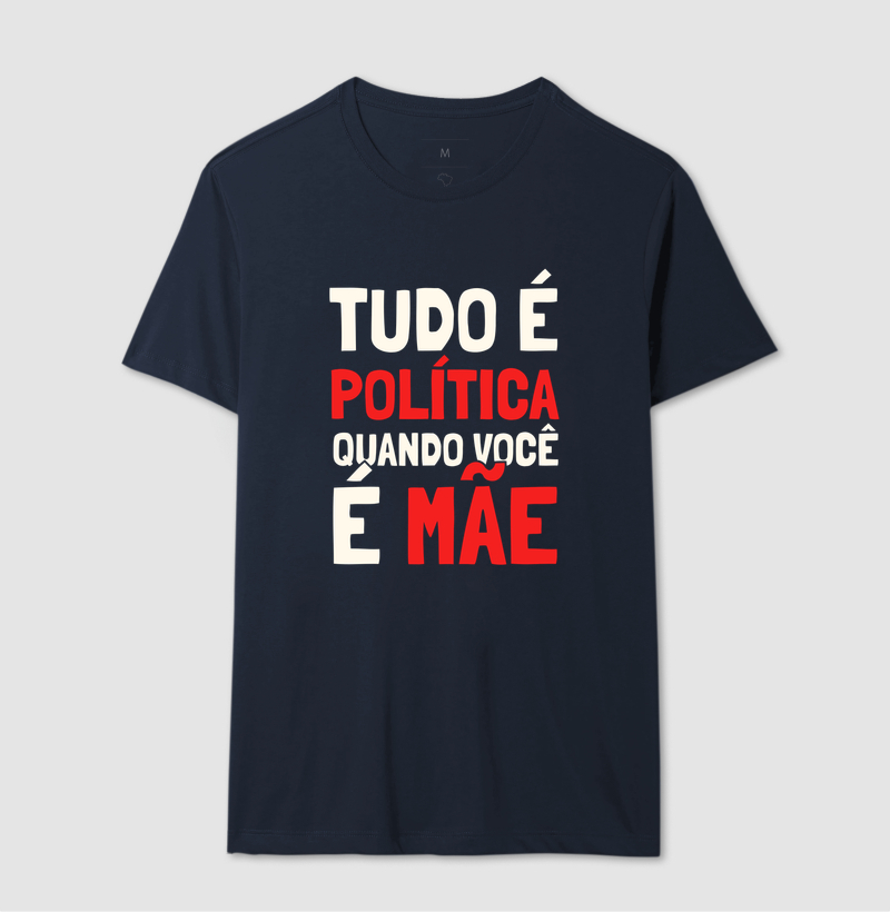 Tudo é Política Quando Você é Mãe - Imagem 8