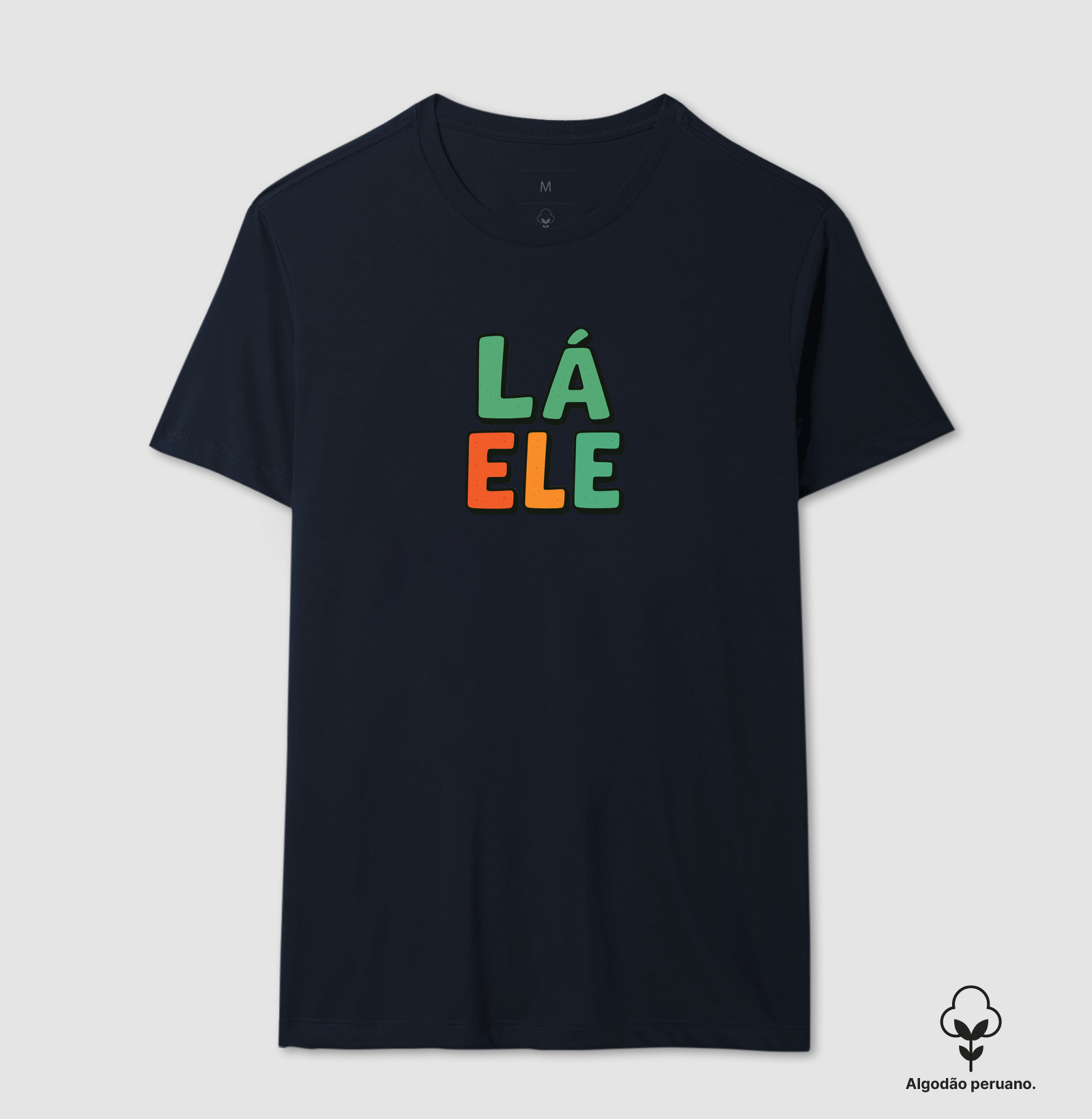 Camiseta Lá ele! Coleção Baianês. Masculina e Feminina. Algodão Peruano - Imagem 9