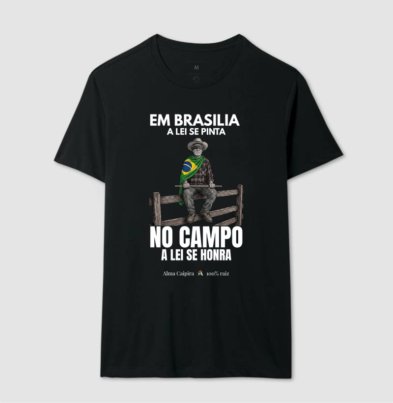 Em Brasília a lei se pinta, no Campo a lei se honra - Imagem 2