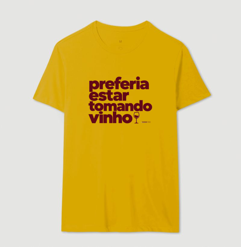 Camiseta Preferia Estar Tomando Vinho – Frase Divertida de Vinho - Imagem 12