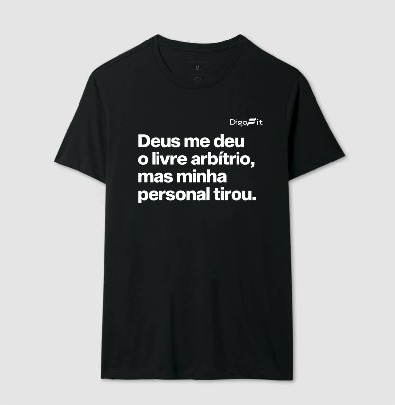 CAMISETA ACADEMIA MINHA PERSONAL TIROU MEU LIVRE ARBÍTRIO - Imagem 2