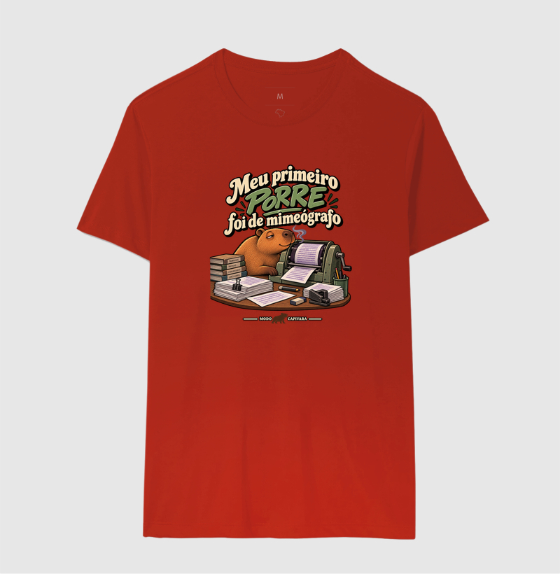 MEU PRIMEIRO PORRE FOI DE MIMEÓGRAFO - Modo Capivara - Camiseta - Imagem 12