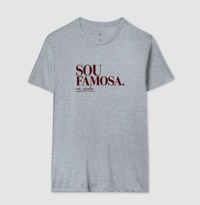 Camiseta Feminina Algodão Sou Famosa Na Escola - Imagem 8