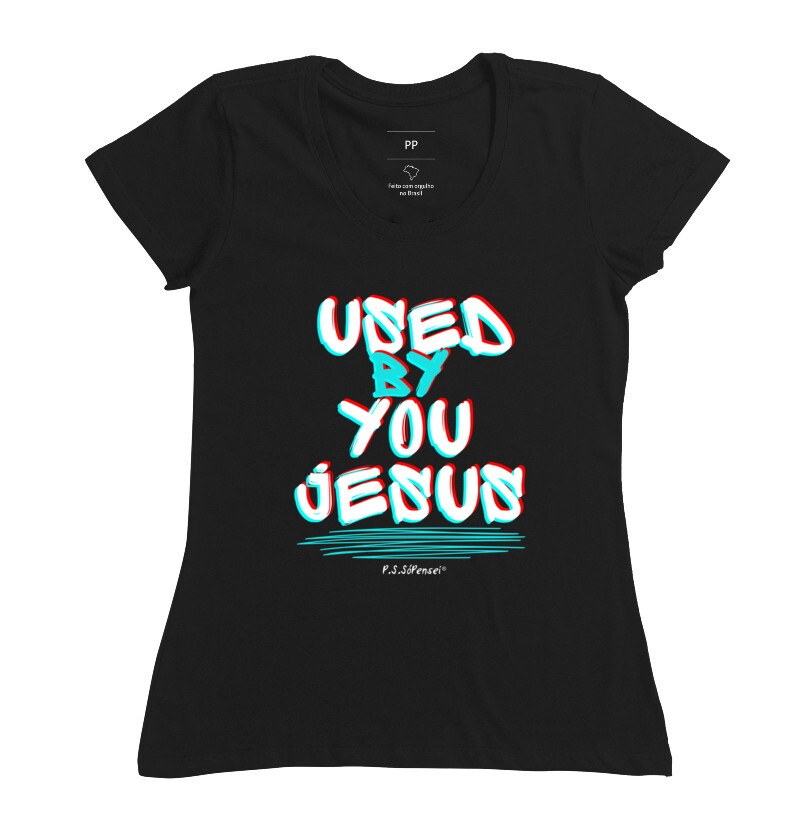 Used by you Jesus / Usado por você Jesus