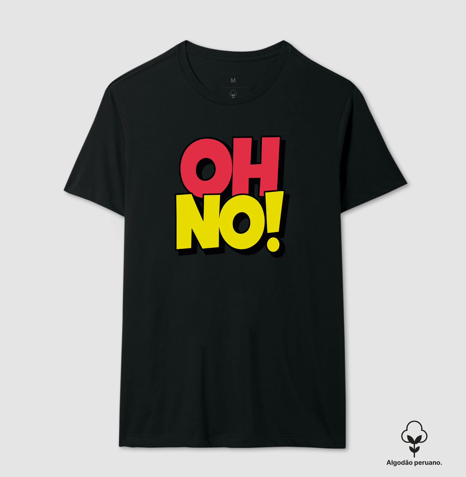 Camiseta Algodão Peruano OH NO! - Imagem 6