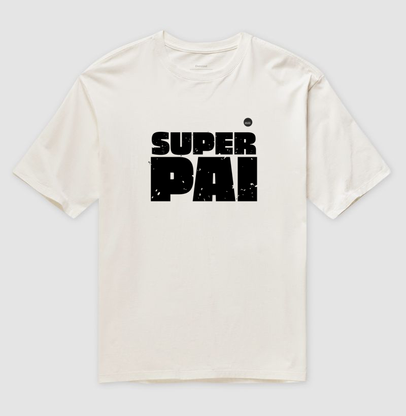 SUPER PAI | OVERSIZE - Imagem 3
