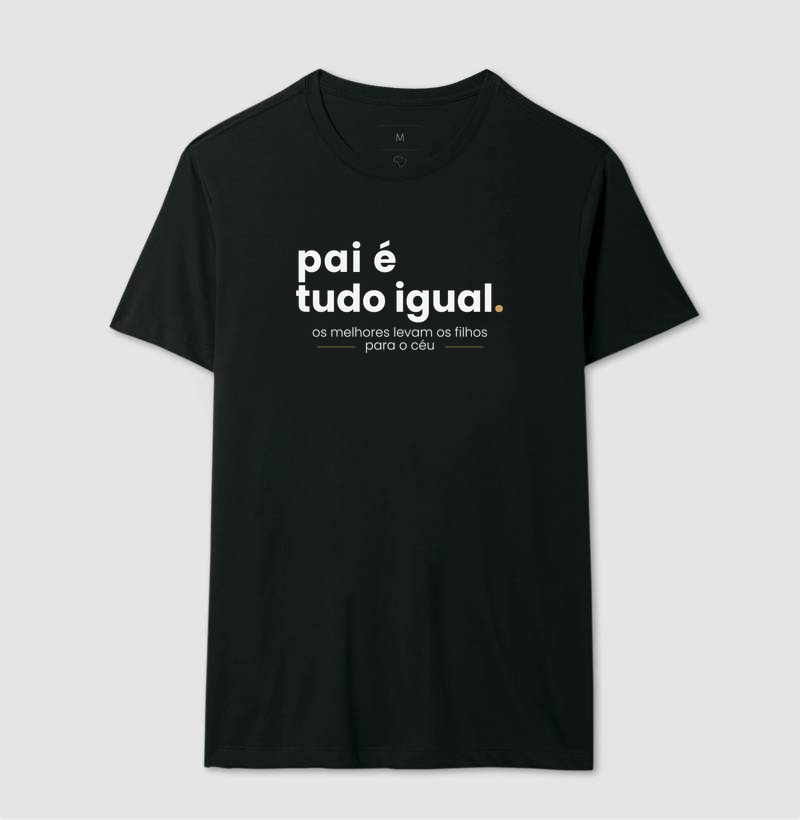 Camiseta Pai é Tudo Igual - Imagem 2