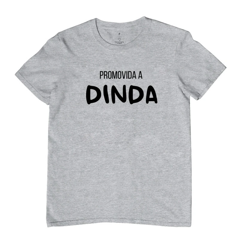 Camiseta Promovida a DINDA - Imagem 6