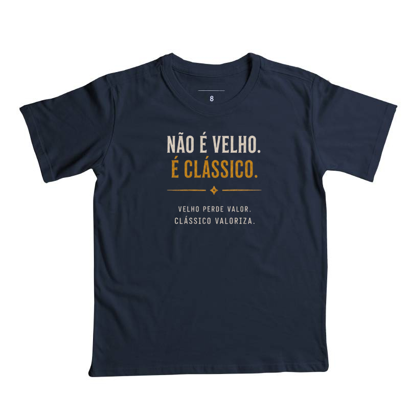 Não é velho, é clássico | Frase - Imagem 3