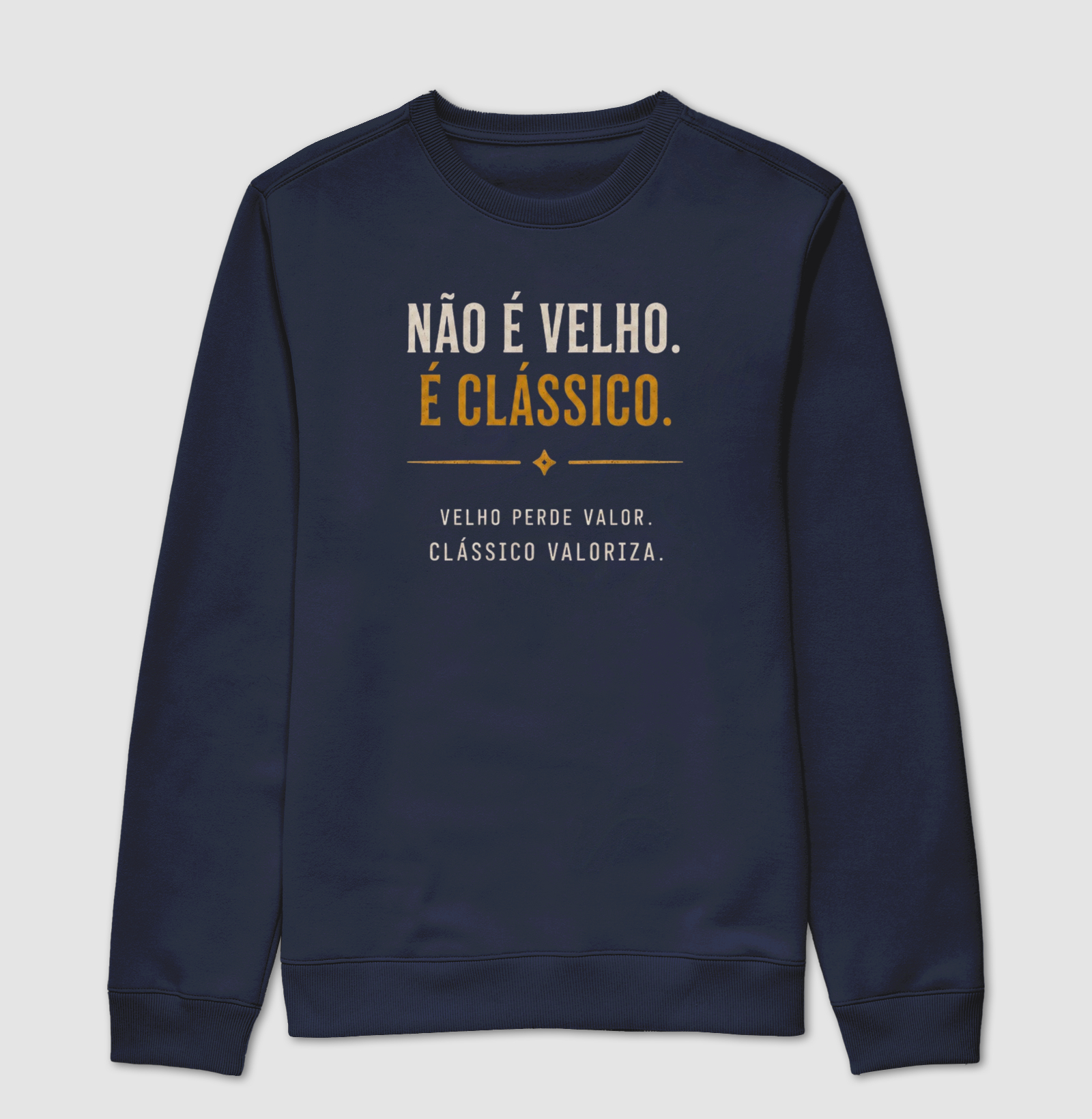 Não é velho, é clássico | Frase - Imagem 4