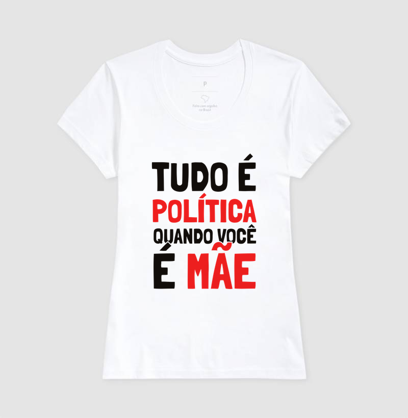 Tudo é Política Quando Você é Mãe - Imagem 7