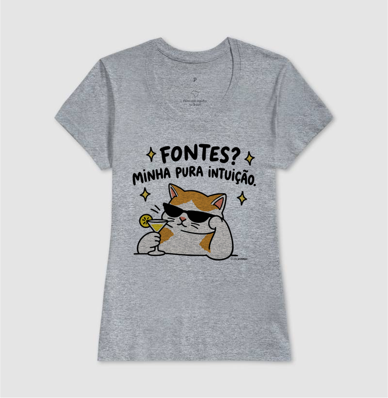 Camiseta Fontes? Minha Pura Intuição - Imagem 9