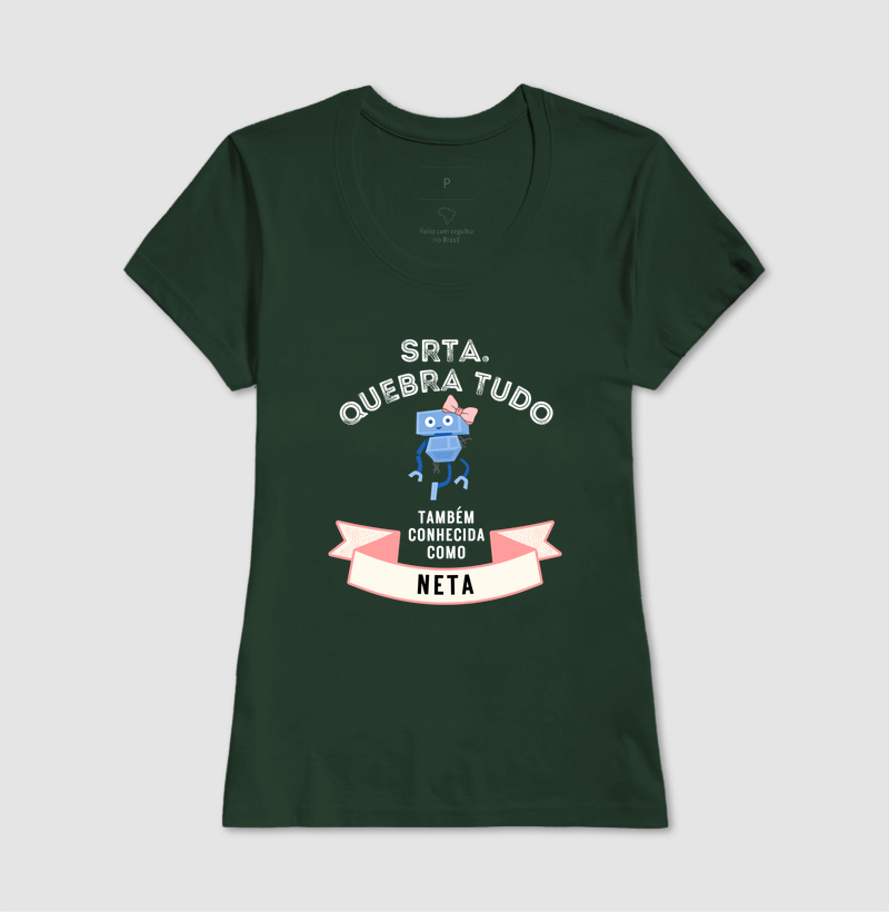 Camiseta Srta Quebra Tudo - Neta - Imagem 9