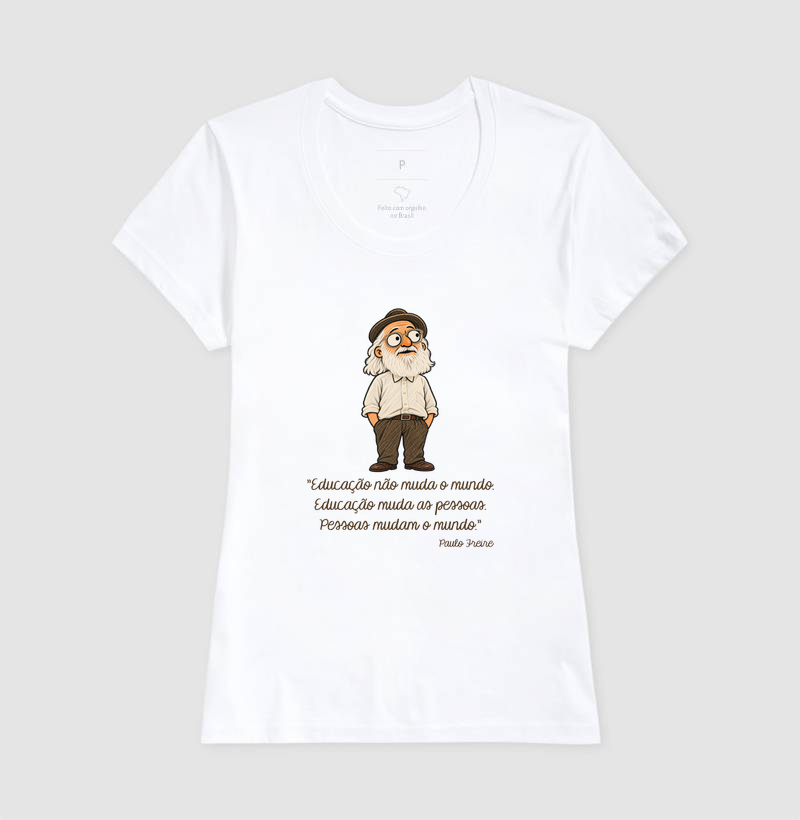 Paulo Freire - Cartoon - Pessoas mudam o mundo. - Imagem 5