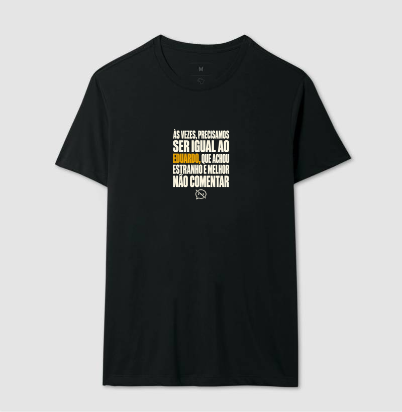 Camiseta Melhor Não Comentar - Imagem 2