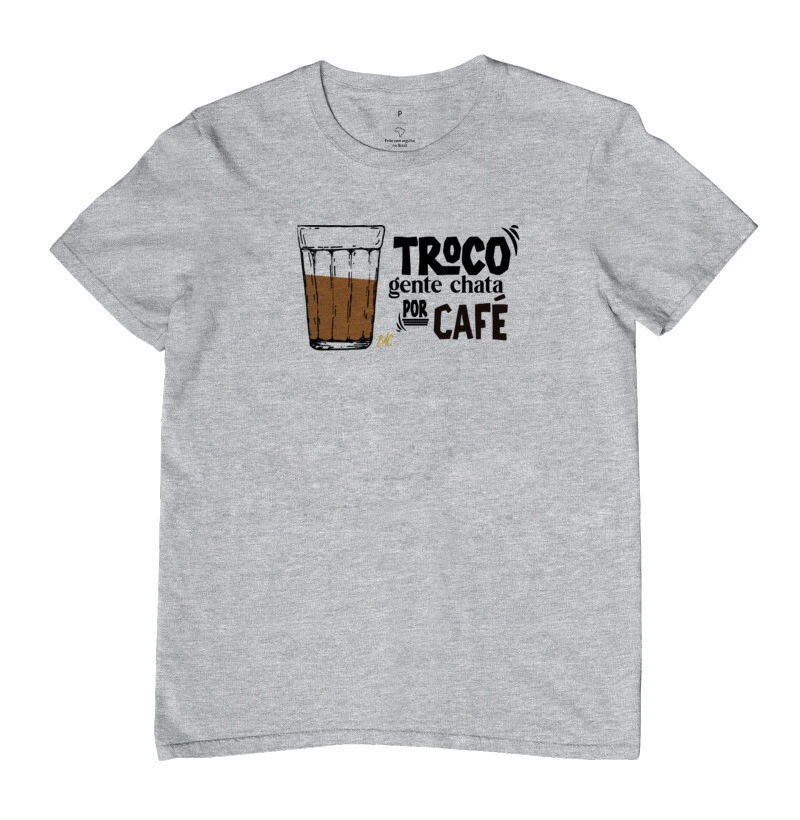 Troco Gente Chata Por Café - Imagem 4