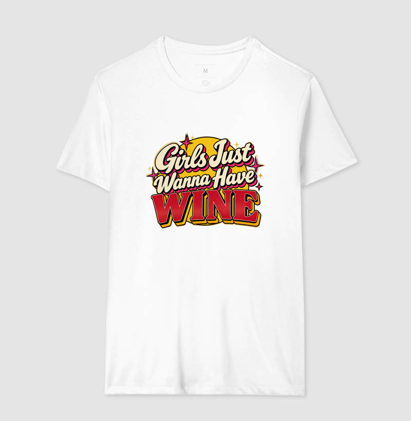Camiseta Girls Just Wanna Have Wine – Estampa Retrô de Vinho - Imagem 4