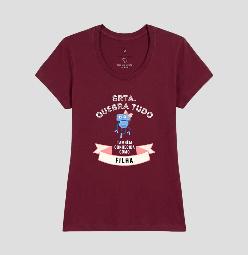 Camiseta Srta. Quebra Tudo — Filha - Imagem 18