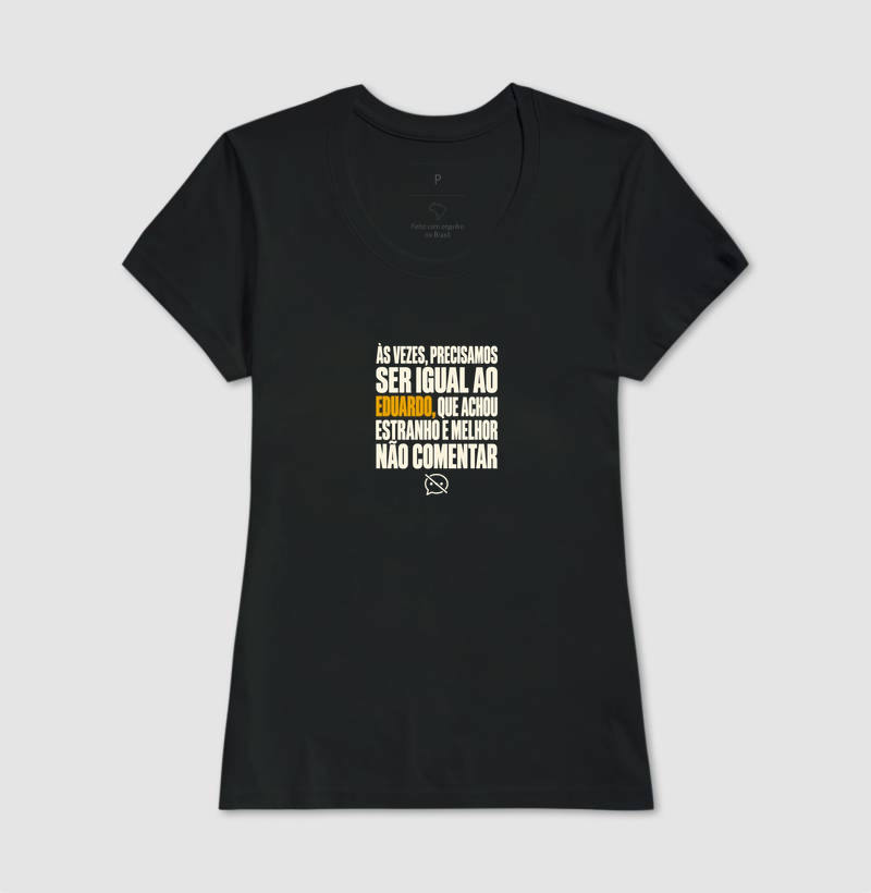 Camiseta Melhor Não Comentar - Imagem 3