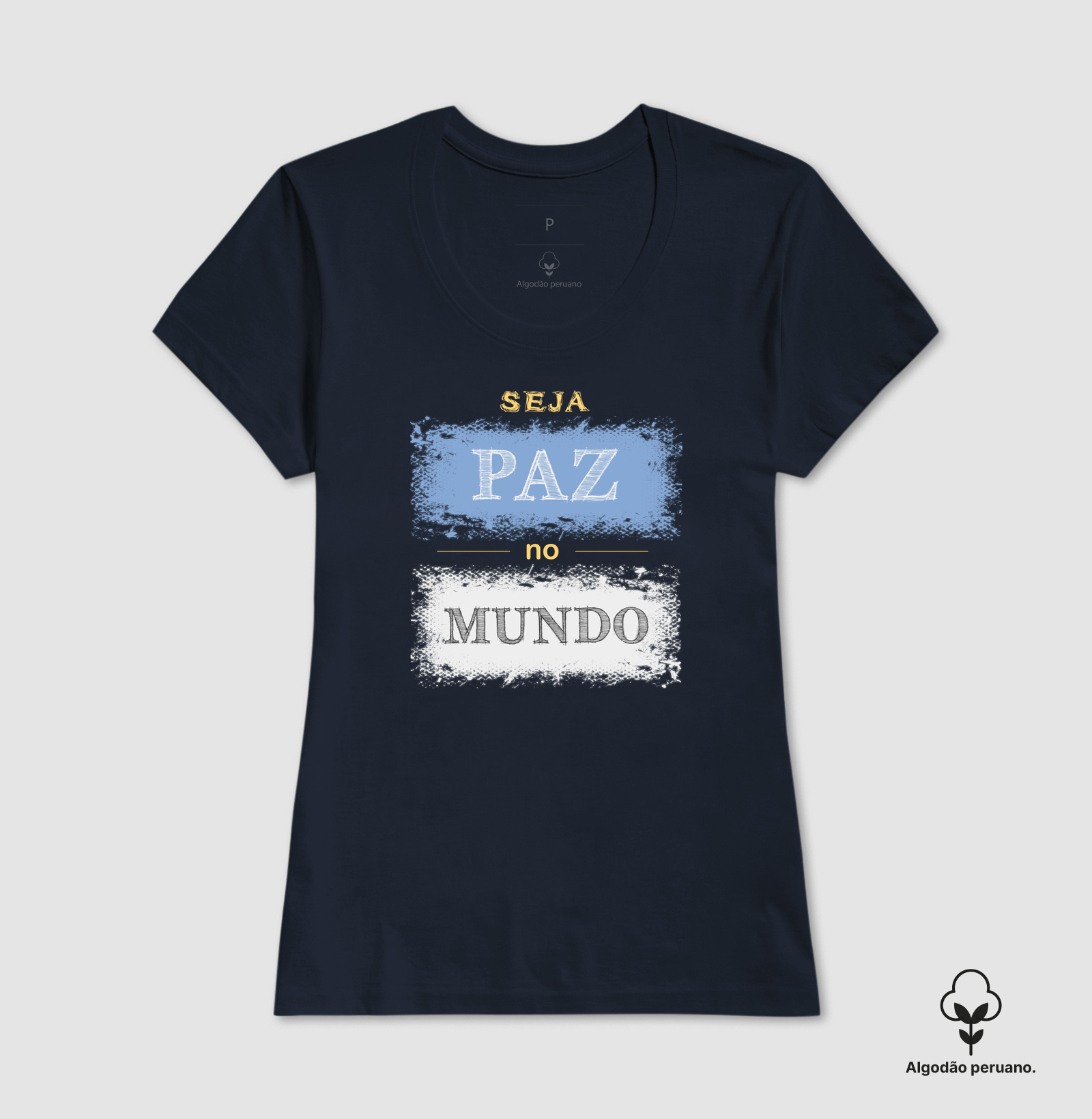 Seja Paz • No Mundo (algodão peruano) - Imagem 5