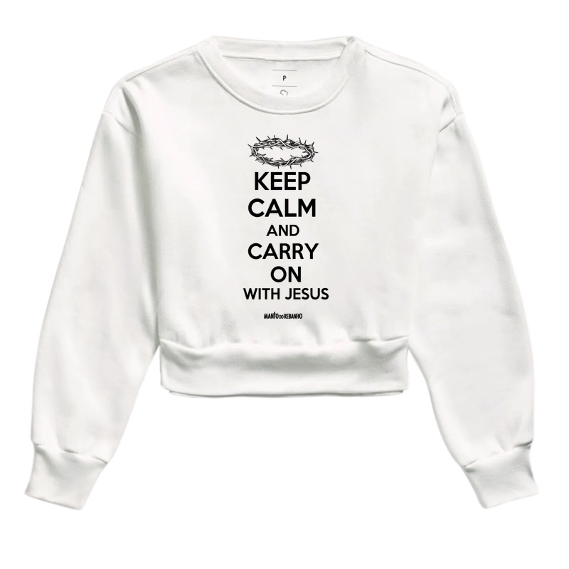 KEEP CALM AND CARRY ON - WITH JESUS - Imagem 3