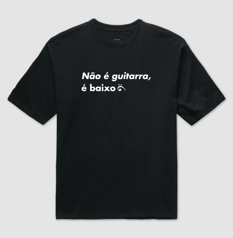 Não é guitarra, é baixo