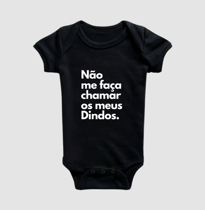 Não me faça chamar os meus Dindos. (body bebê) - Imagem 5