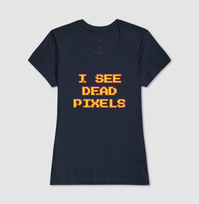 Camiseta I See Dead Pixels - Imagem 7