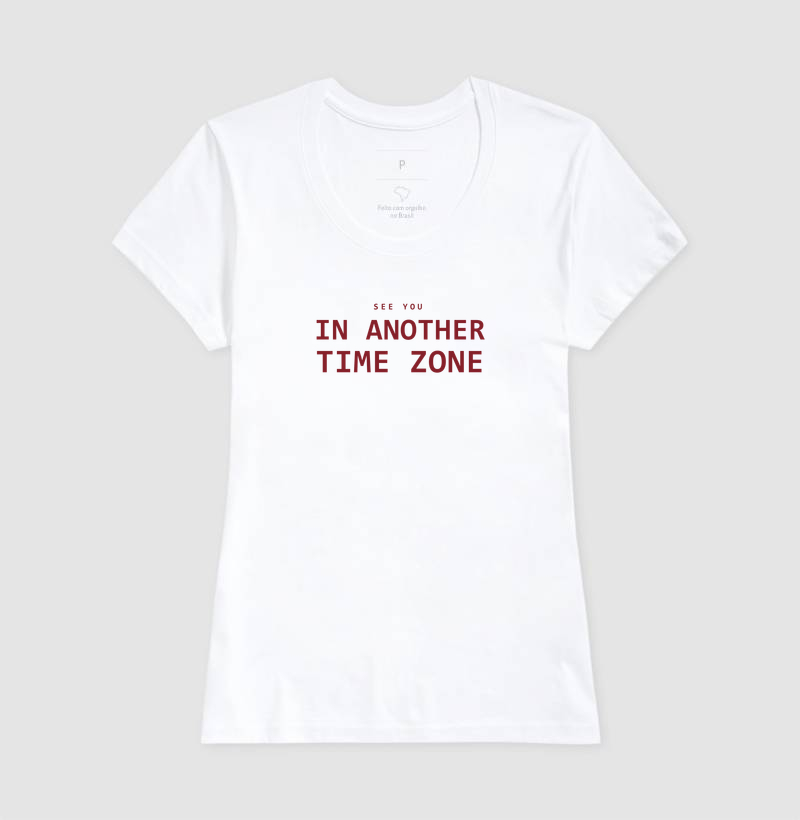 Camiseta See You In Another Time Zone - Imagem 5