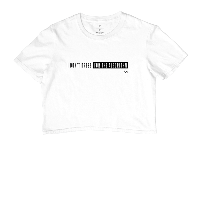 I Don't Dress For The Algorithm - Imagem 3
