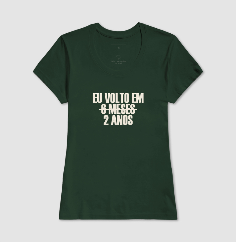 Camiseta Eu Volto em 2 Anos - Imagem 13