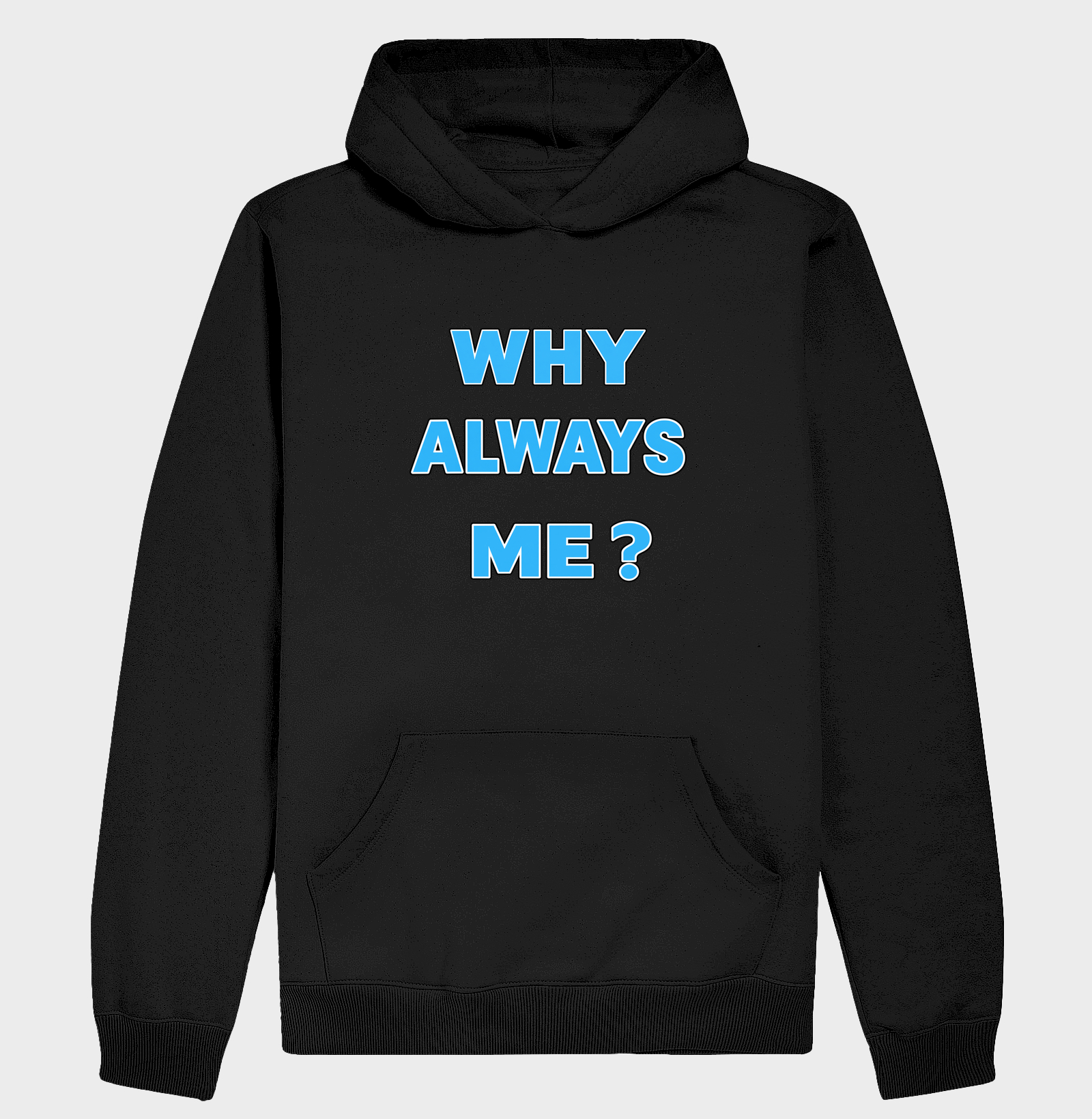 WHY ALWAYS ME? - Imagem 2