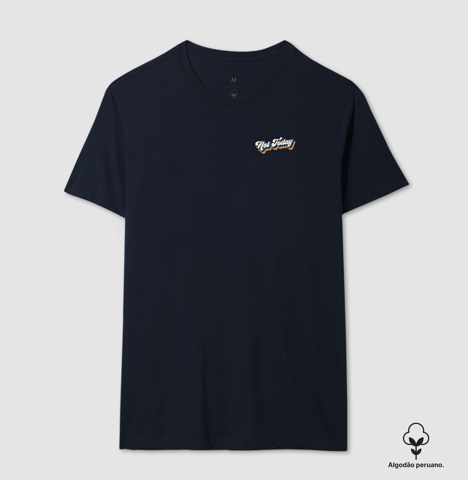 Camiseta Not Today Retro Algodão Peruano - Imagem 4