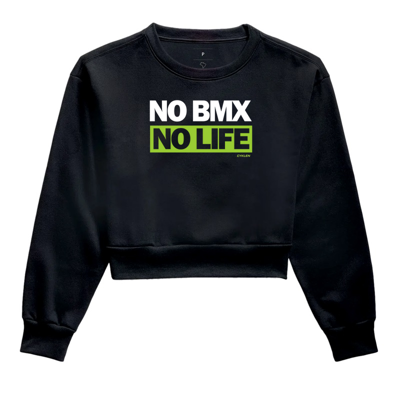 Moletom Cropped  NO BMX NO LIFE