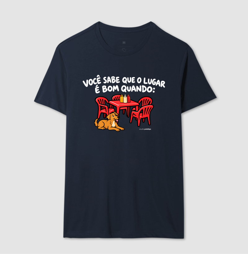 Camiseta Você Sabe Que o Lugar É Bom Quando - Imagem 6
