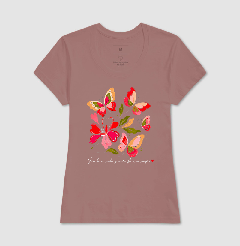 Camiseta Viva leve, Sonhe grande, Floresça sempre. - Imagem 17