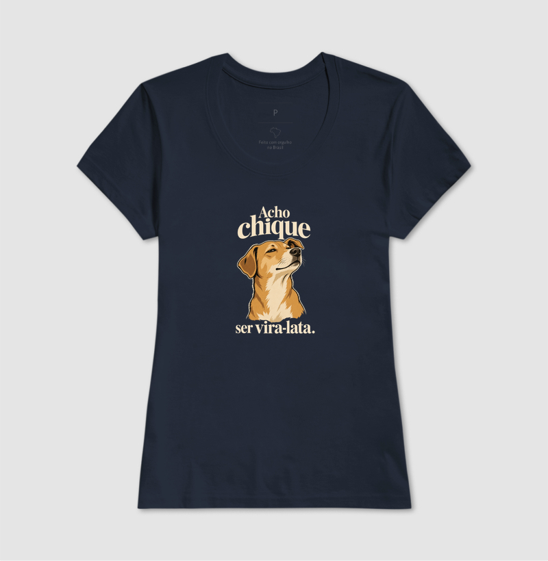 Acho Chique Ser Vira-Lata - Imagem 7