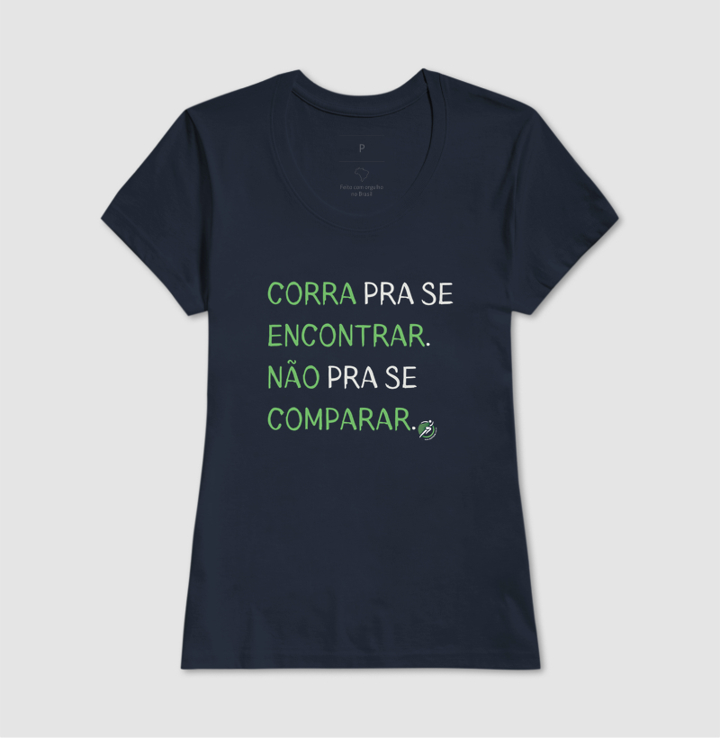 Camiseta Corrida - Corra Pra Se Encontrar. Não Pra Se Comparar. - Imagem 7