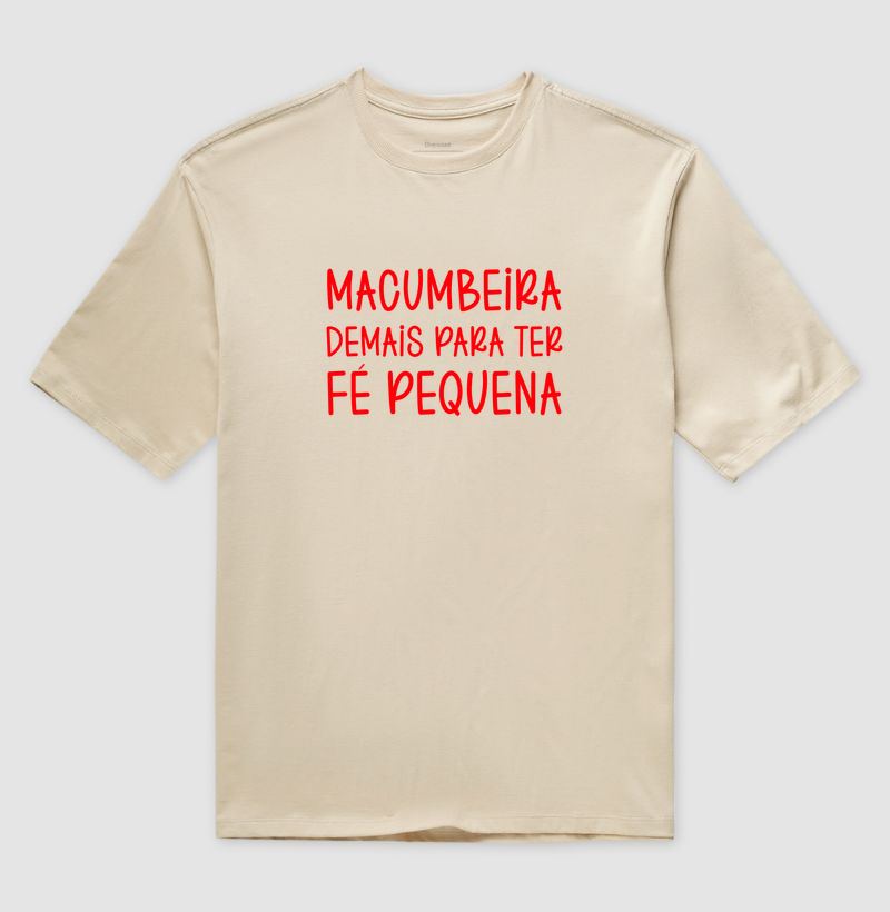 Oversized - Macumbeira demais para ter fé pequena - Imagem 4