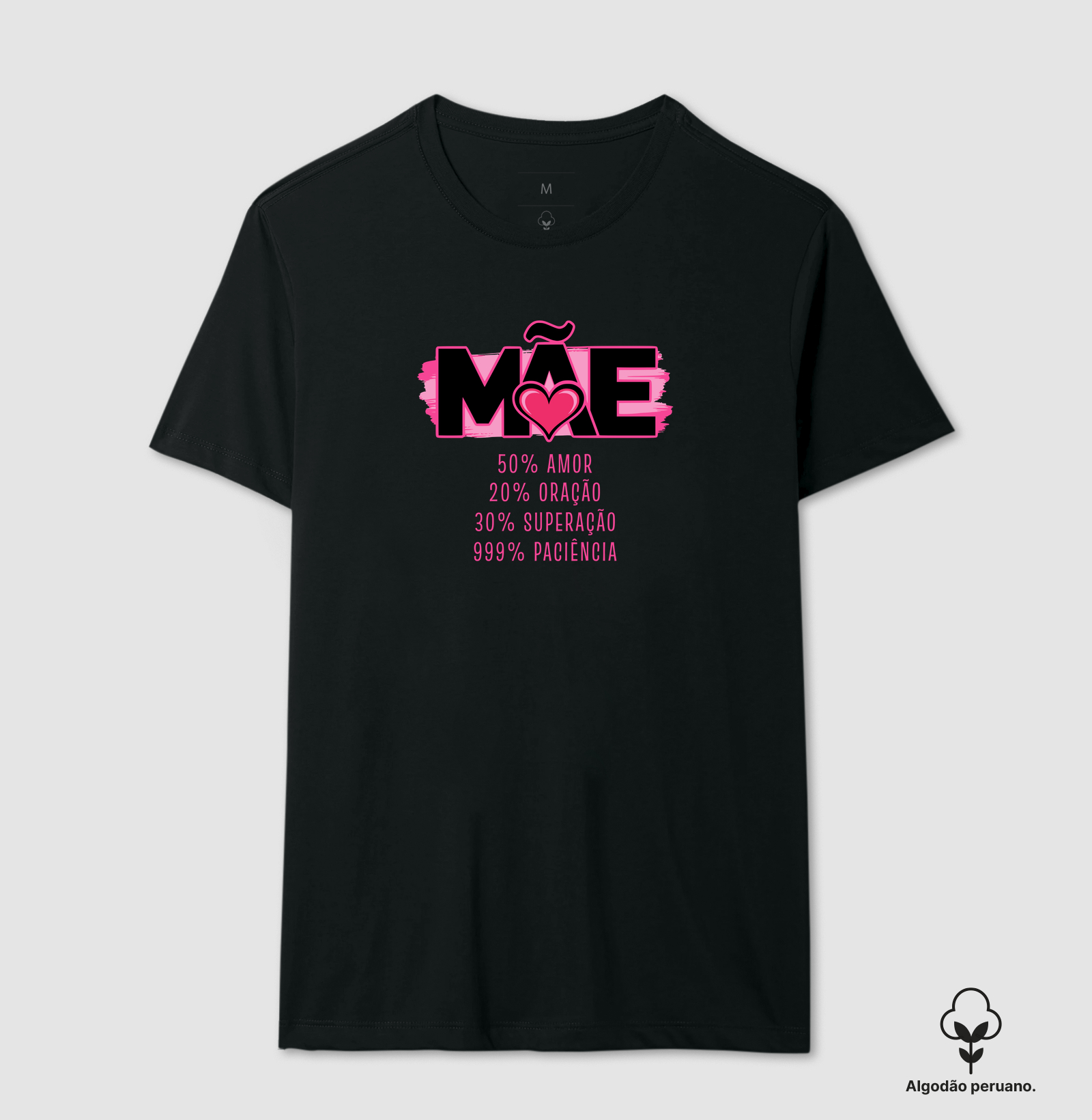 Camiseta Algodão Peruano 100% Mãe - Imagem 2