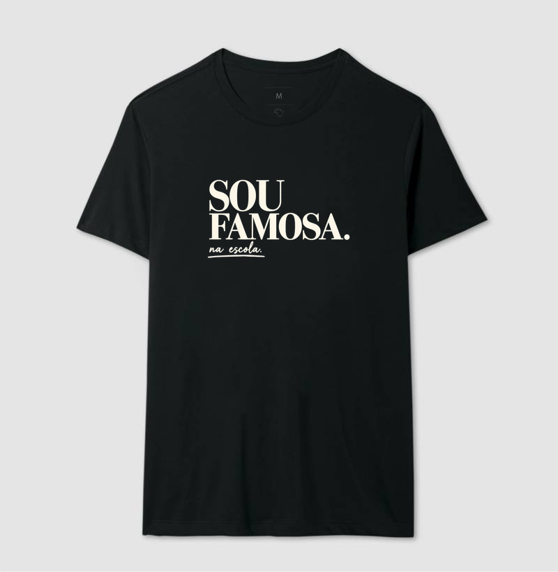 Camiseta Feminina Algodão Sou Famosa Na Escola - Imagem 2