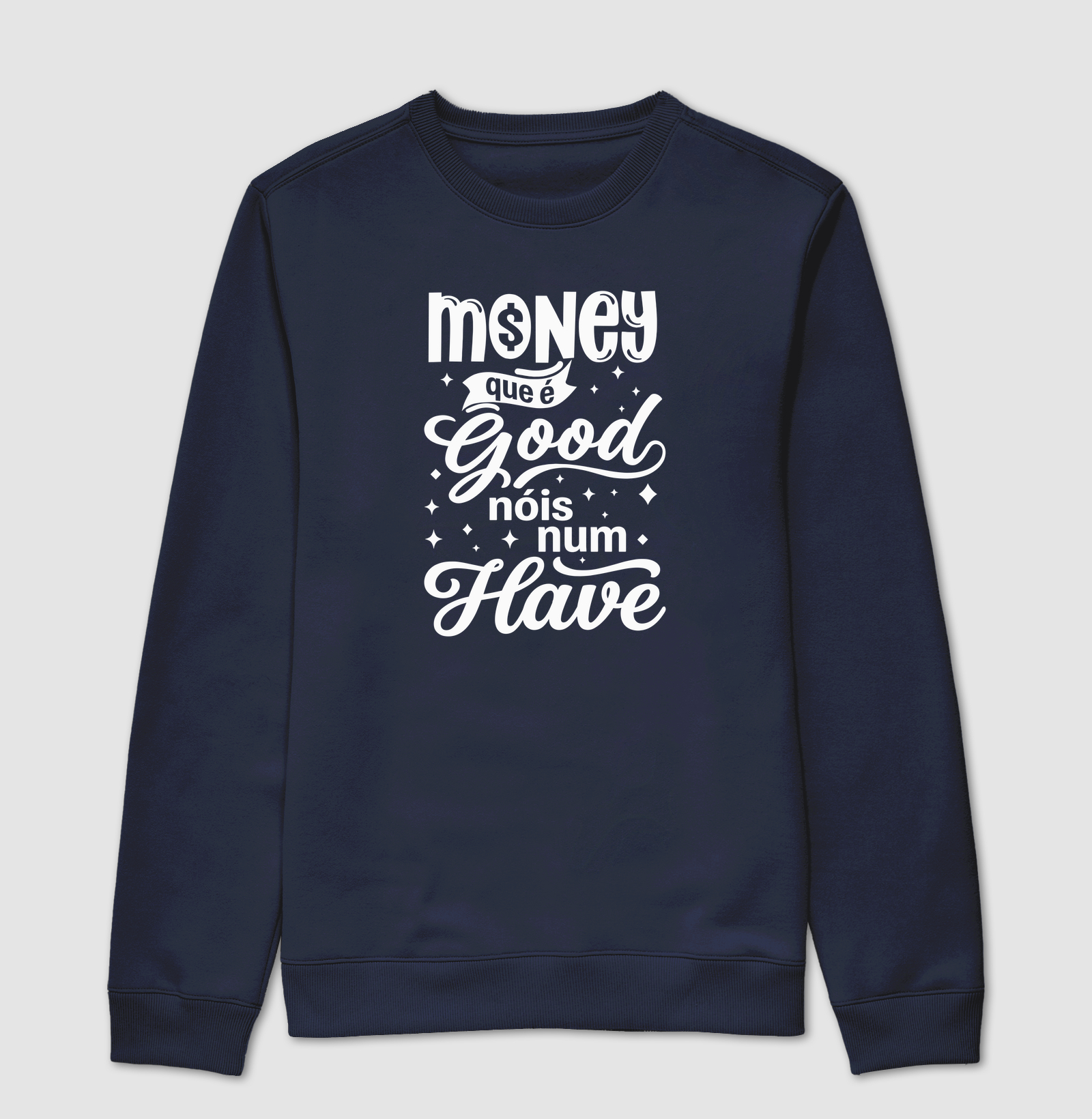 Money que é Good, Nóis num Have - Imagem 5