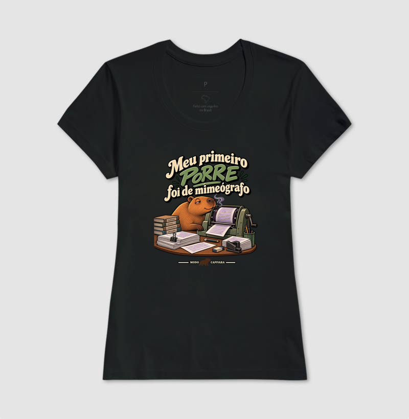 MEU PRIMEIRO PORRE FOI DE MIMEÓGRAFO - Modo Capivara - Camiseta - Imagem 5