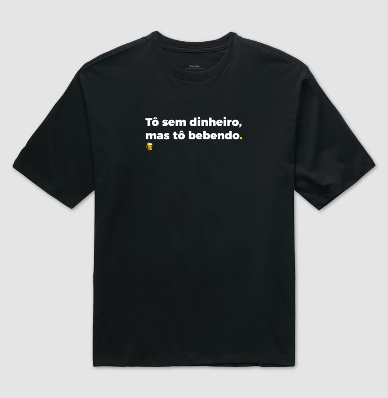 Tô Sem Dinheiro, Mas Tô Bebendo - Imagem 2
