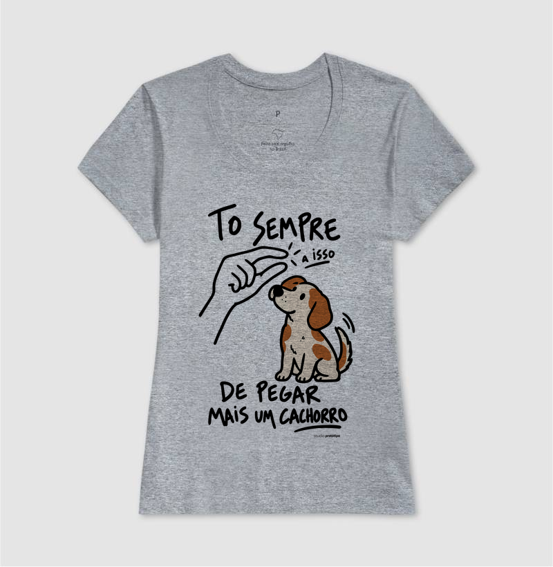 Camiseta Tô Sempre a Isso de Pegar Mais um Cachorro - Imagem 9