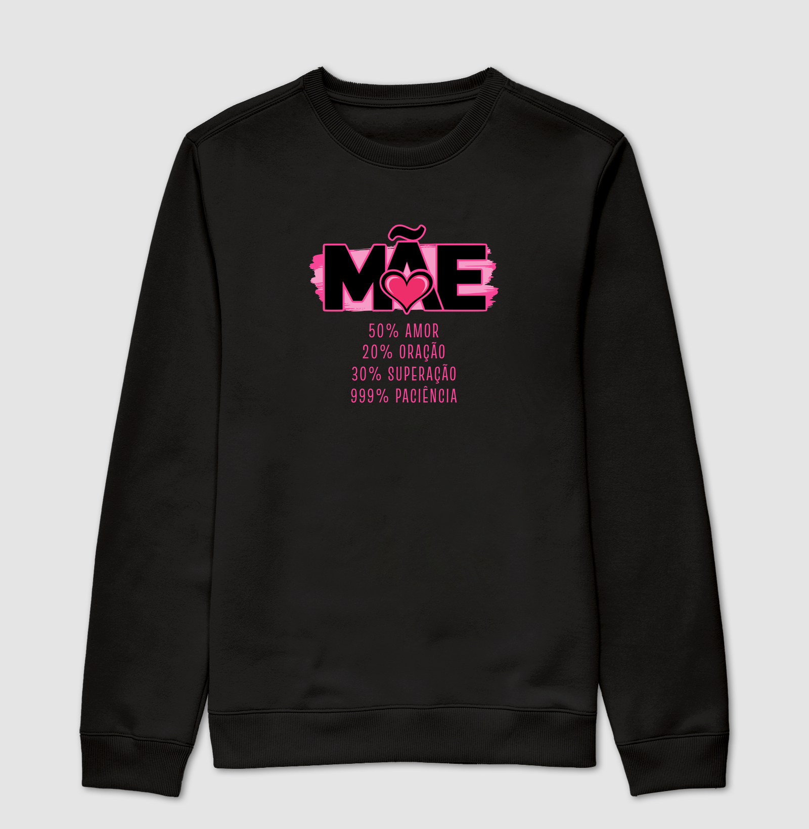Suéter Moletom 100% Mãe - Imagem 4